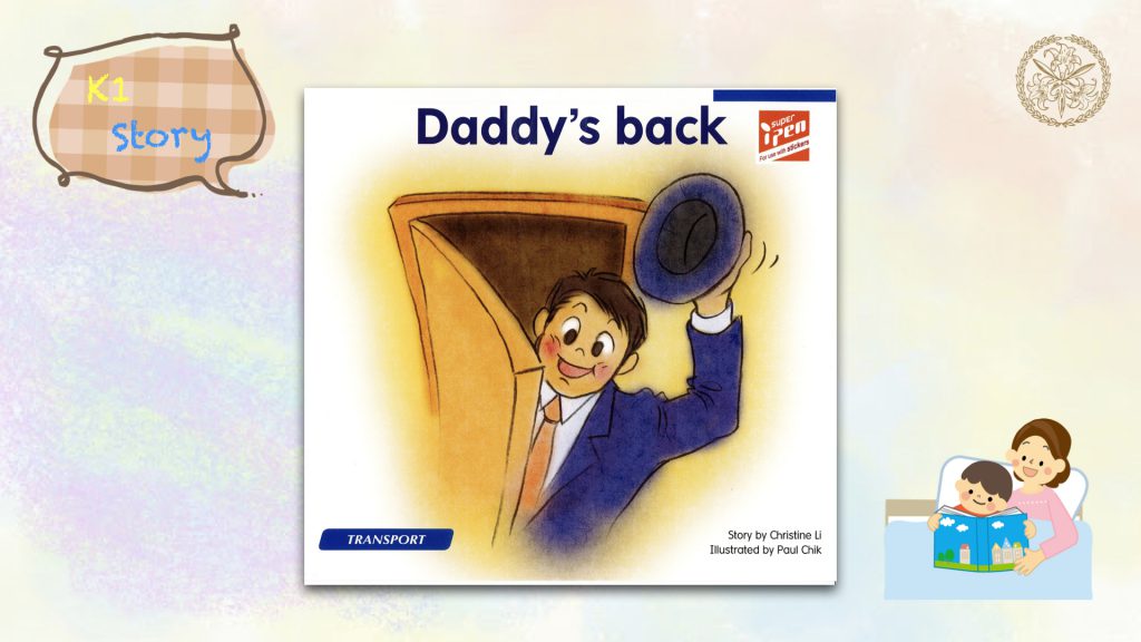 Story - Daddy's back